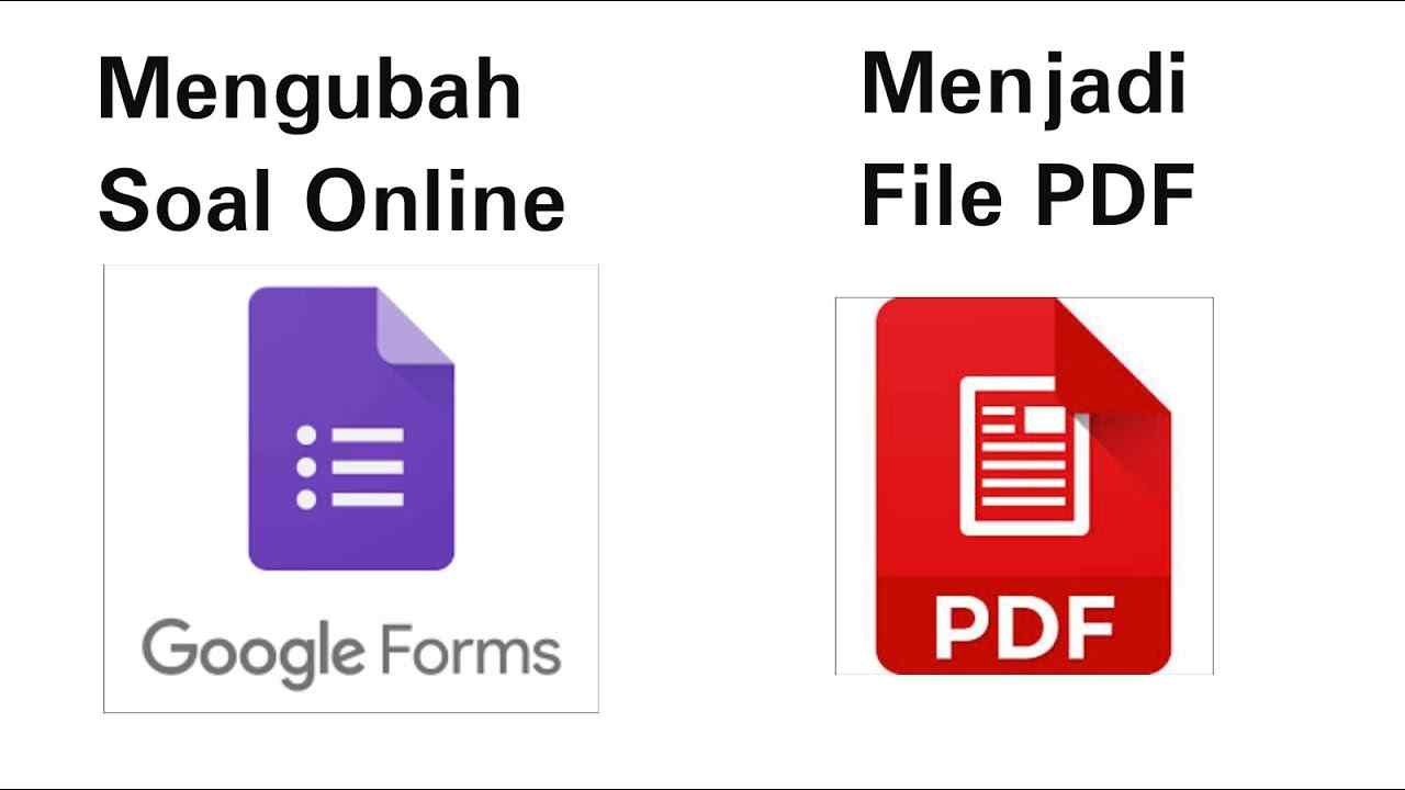 Cara Mengubah Google Form Menjadi PDF