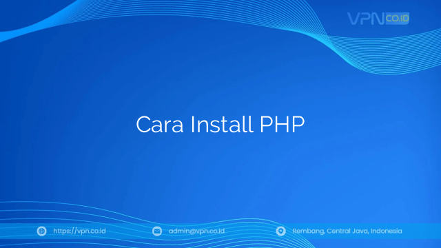 Cara Install PHP