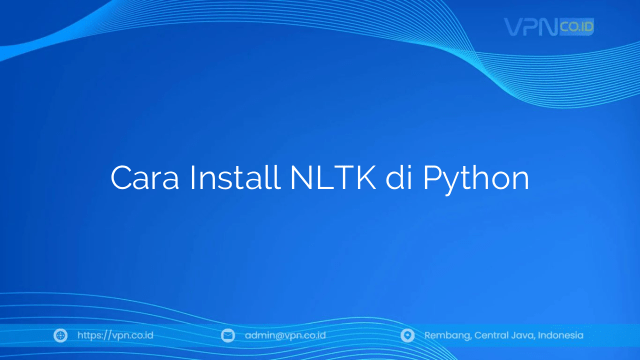 Cara Install NLTK di Python